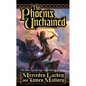 Phoenix Unchained by James Mallory and Mercedes Lackey (2008, Mass Market)